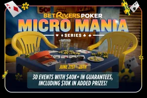 BetRivers lanza la serie Micro Mania con 30 torneos y más de 40.000 dólares garantizados
